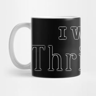 I Write Thrillers Mug